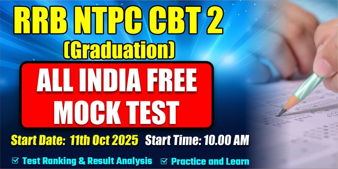 RRB NTPC CBT 2 (Graduation) All India Free Mock Test