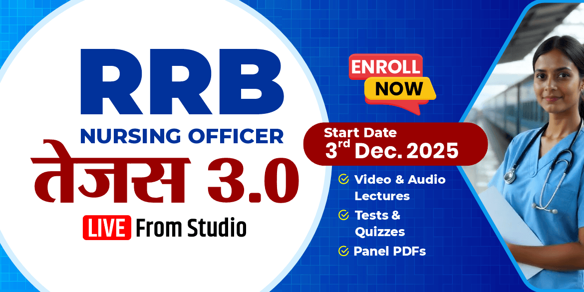 RRB Nursing Officer/Superintendent (Tejas 3.0) Batch (From Studio)