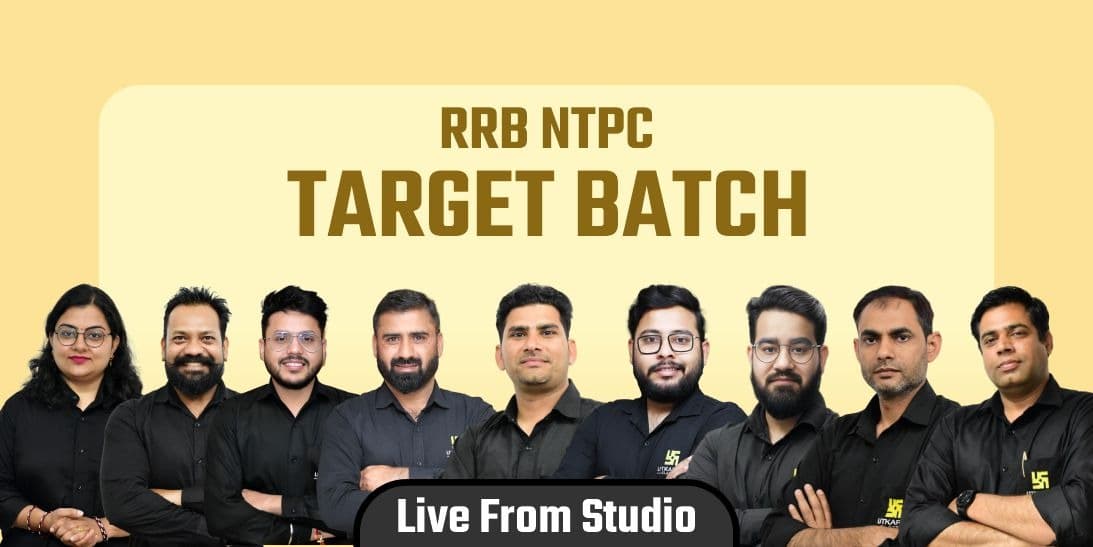 RRB NTPC Graduate & Undergraduate Batch (From Studio)