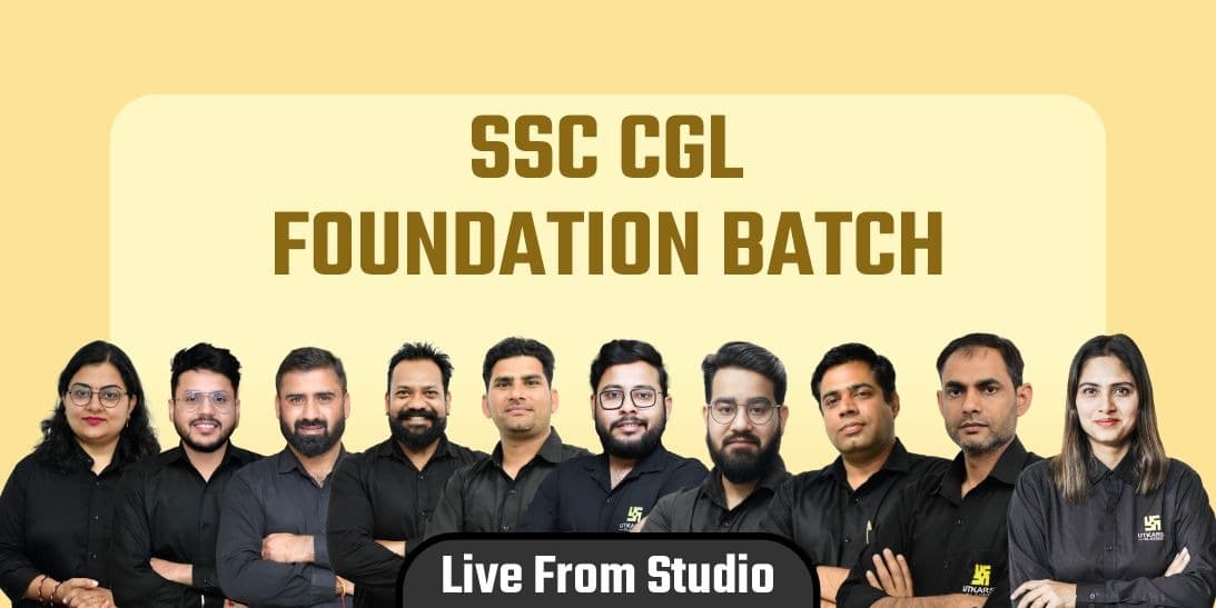 SSC CGL Foundation Batch (From Studio)