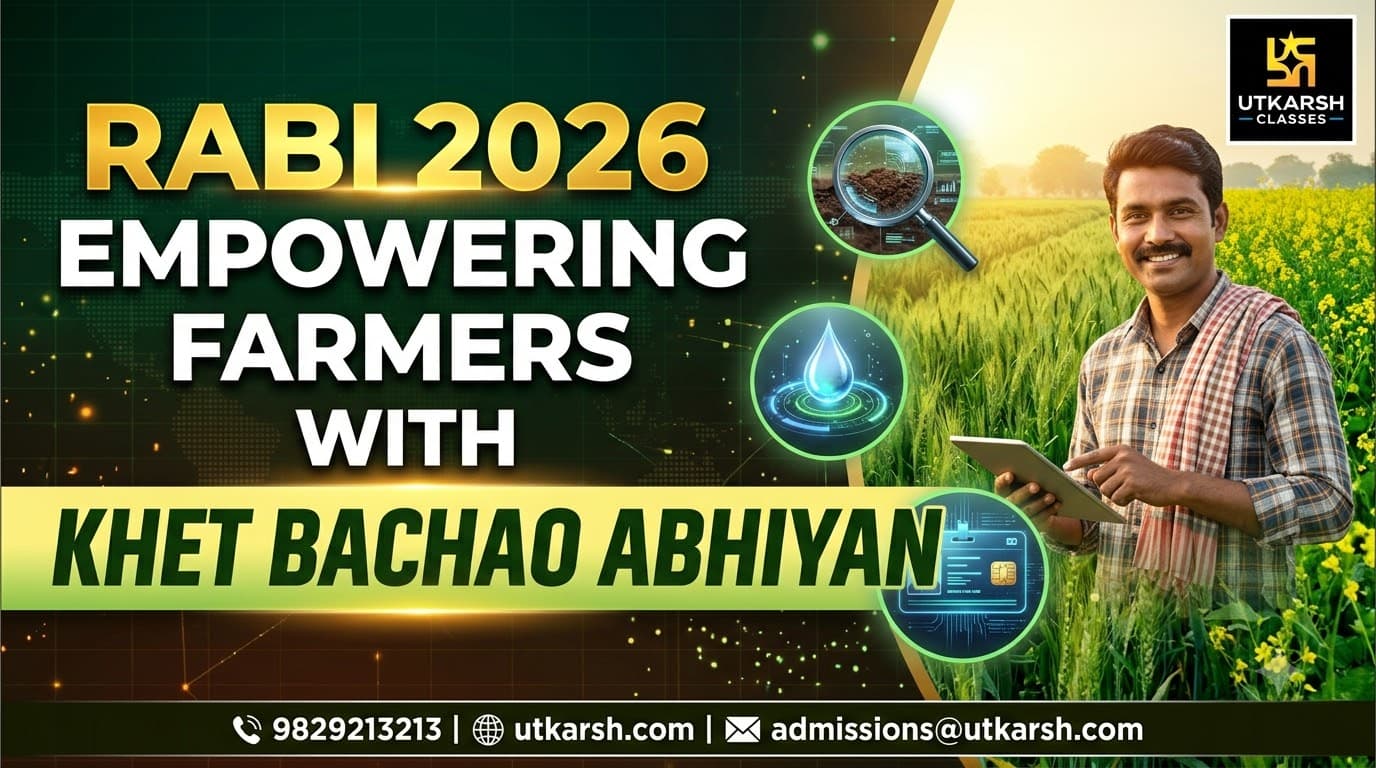 Khet Bachao Abhiyan – Rabi 2026: Objectives and Benefits