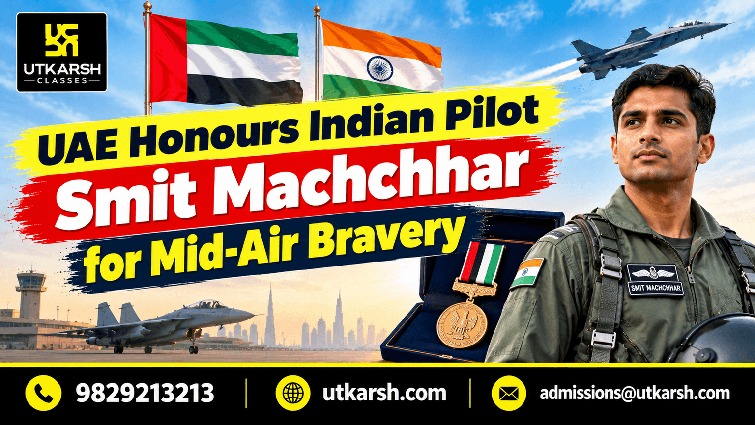 UAE Honours Indian Pilot Smit Machchhar for Mid-Air Bravery