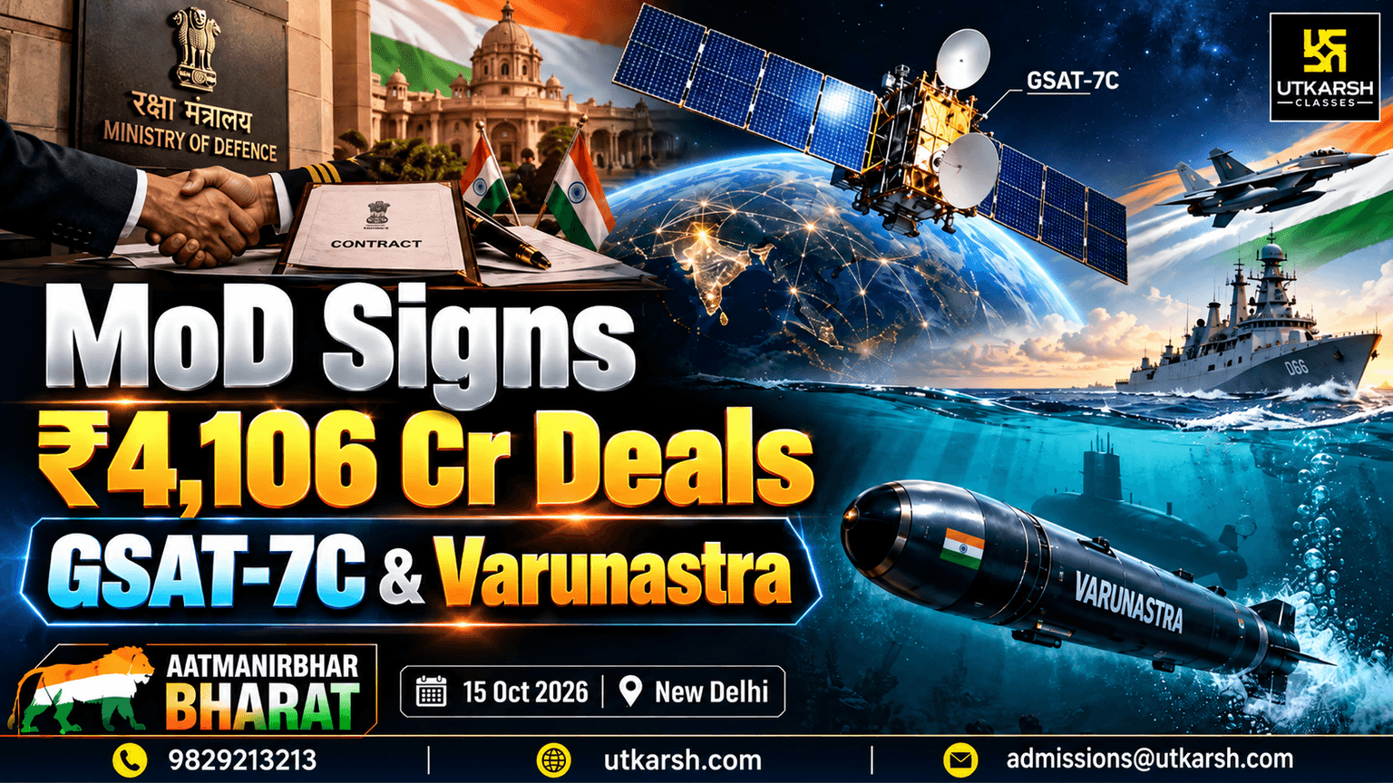 MoD Signs ₹4,106 Cr Deals for GSAT-7C & Varunastra
