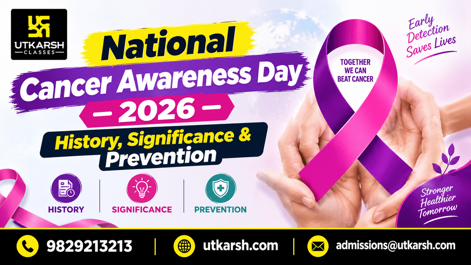 National Cancer Awareness Day 2026: History, Significance & Prevention