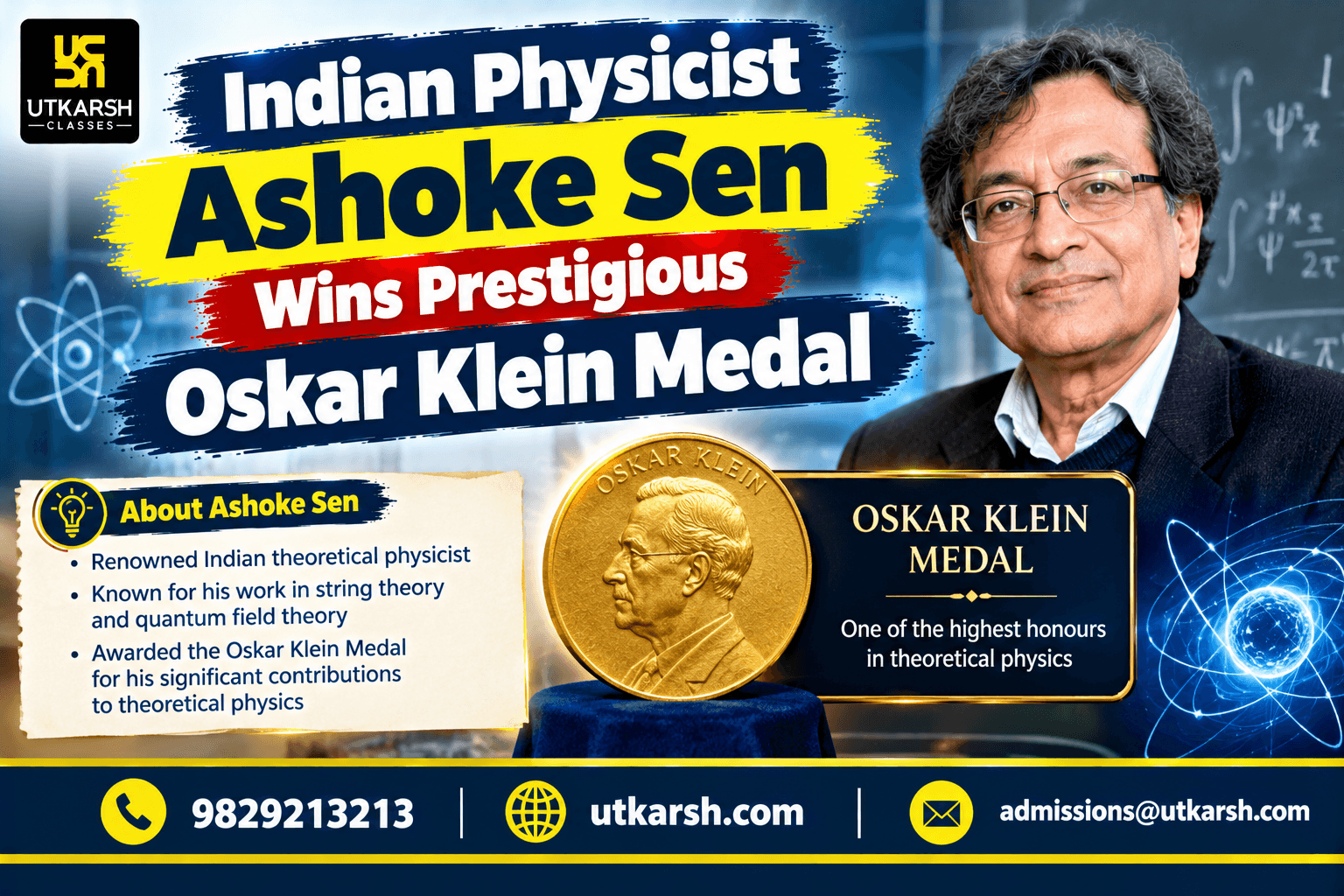 Indian Physicist Ashoke Sen Wins Prestigious Oskar Klein Medal