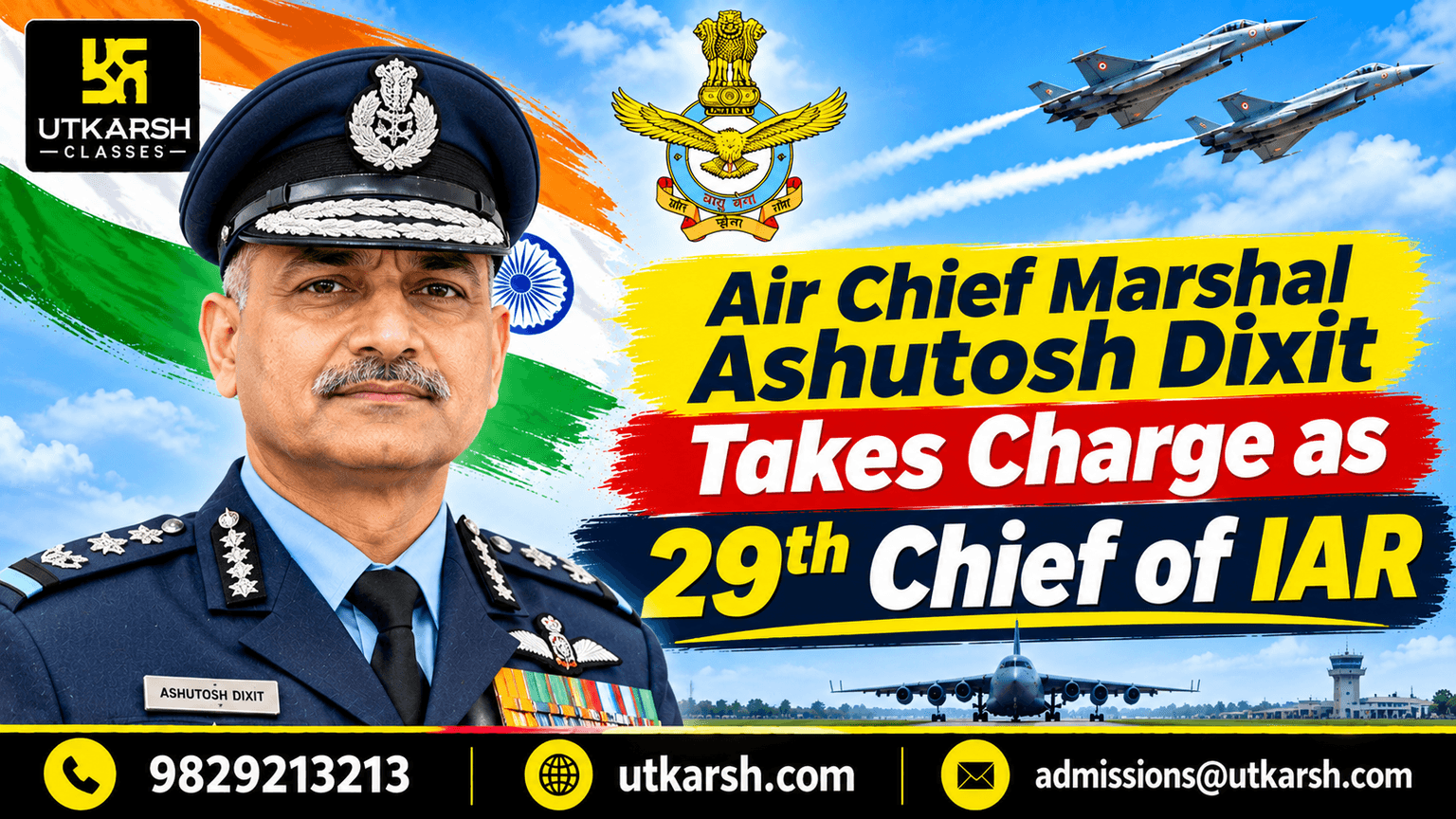 Air Chief Marshal Ashutosh Dixit Takes Charge as 29th Chief of IAR