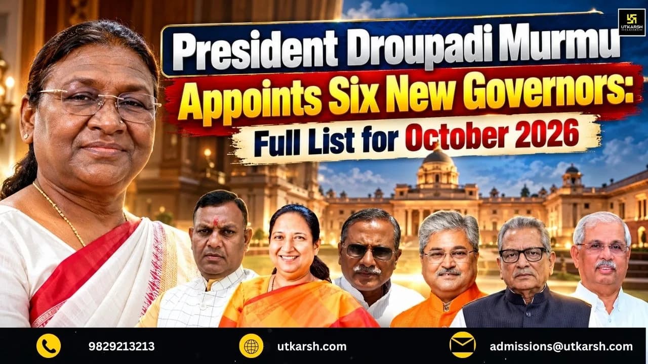 President Droupadi Murmu Appoints Six New Governors: Full List for October 2026
