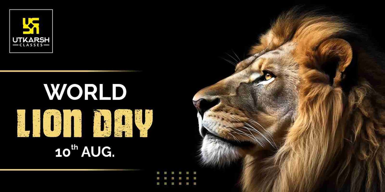 World Lion Day: Celebrating The Kings and Queens Of The Jungle