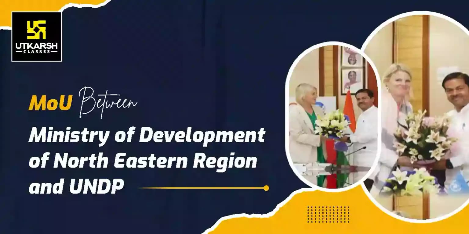 MoU between Ministry of Development of North Eastern Region and UNDP
