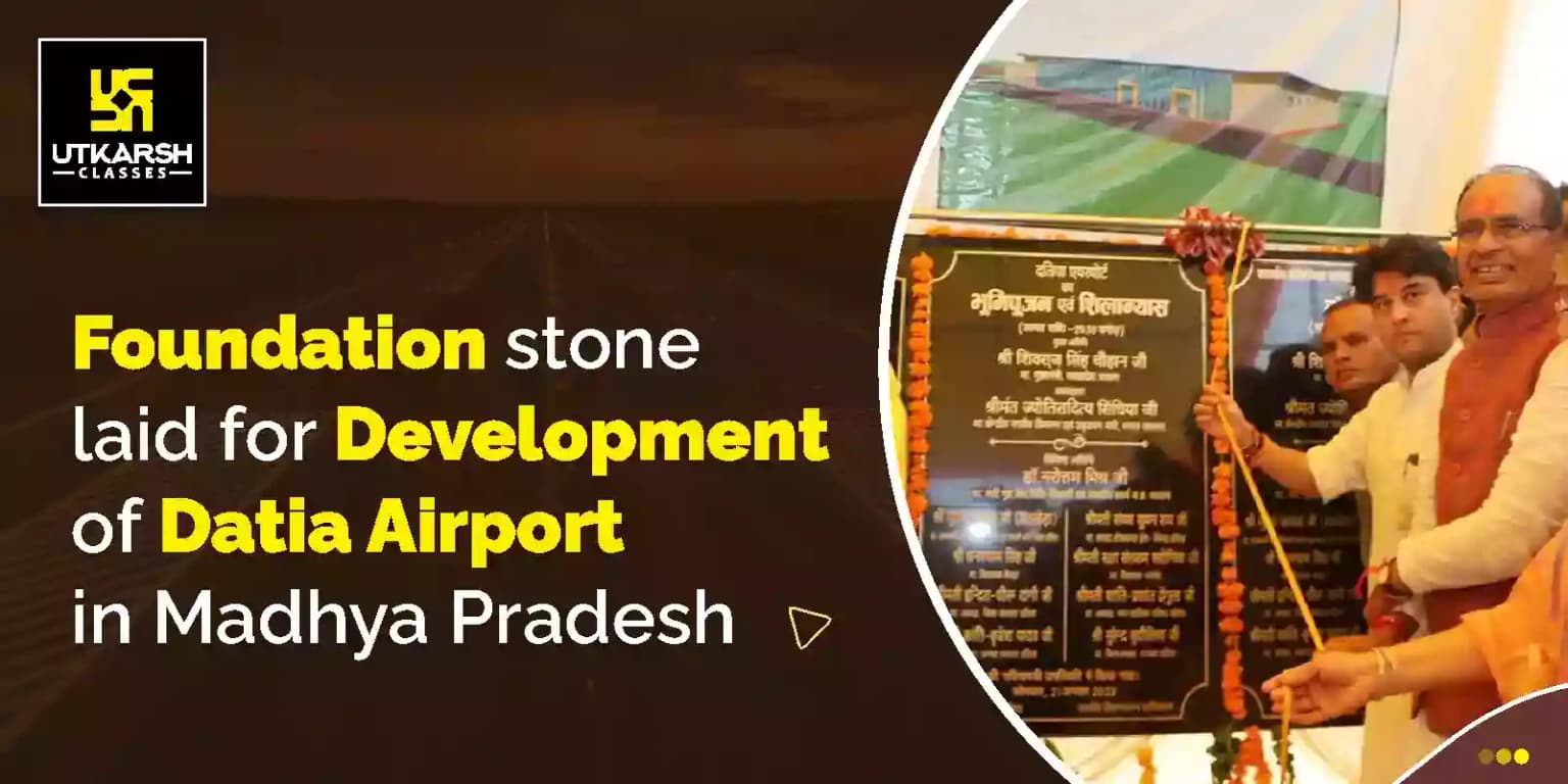 Foundation stone laid for the development of Datia Airport in MP