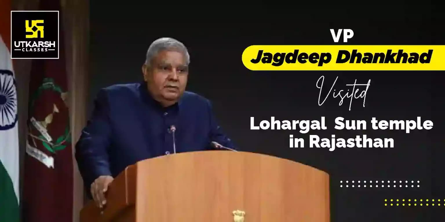 VP Jagdeep Dhankhad Visited Lohargal Sun temple in Rajasthan