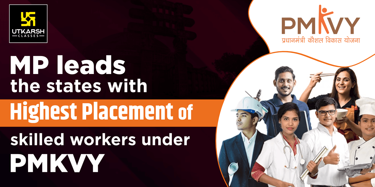 MP leads the states with highest placement of skilled workers under PMKVY