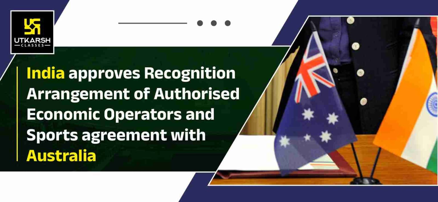 Strengthening Ties: India Approves Key Agreements with Australia