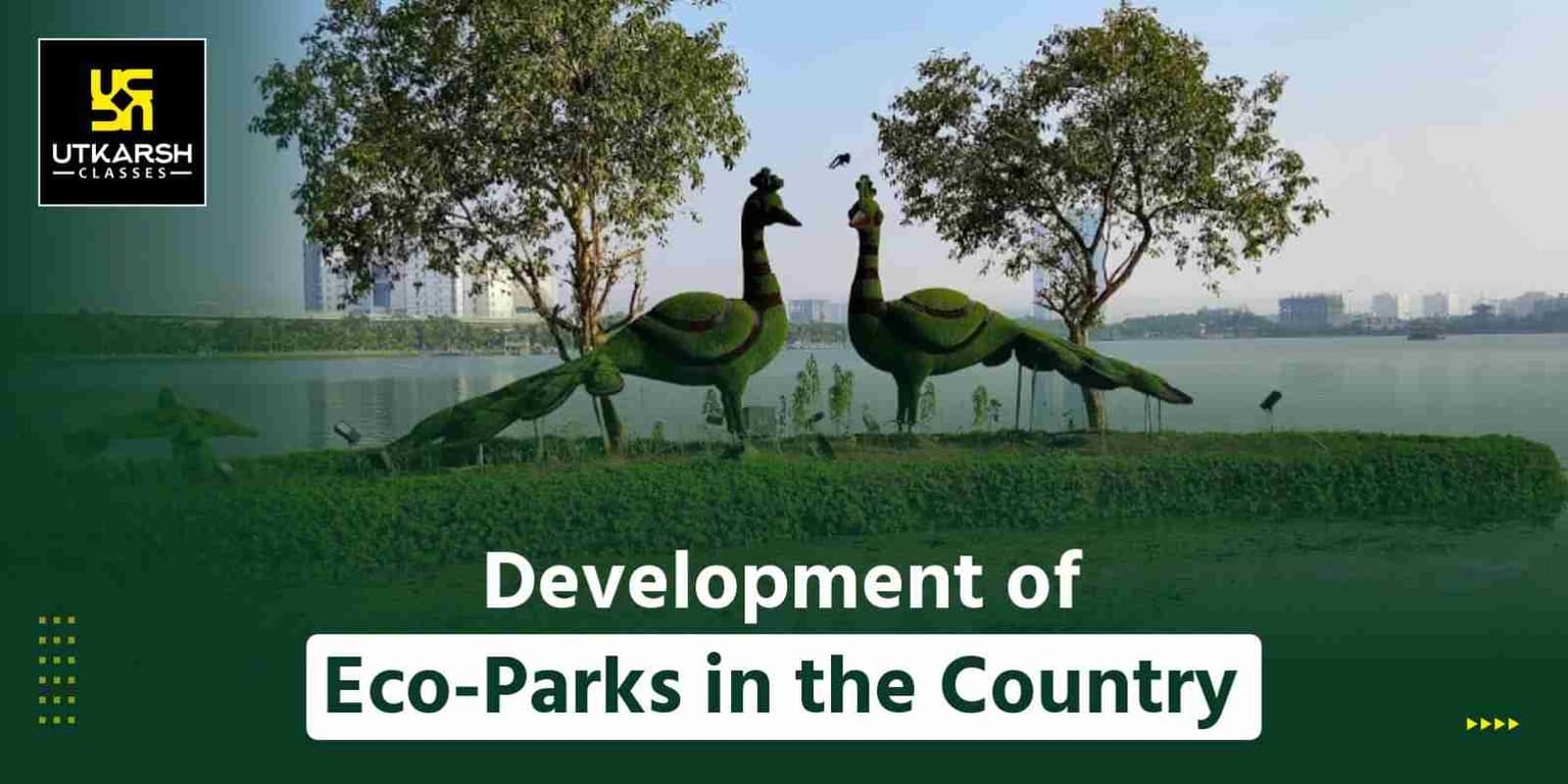 Development of Eco-Parks in the Country