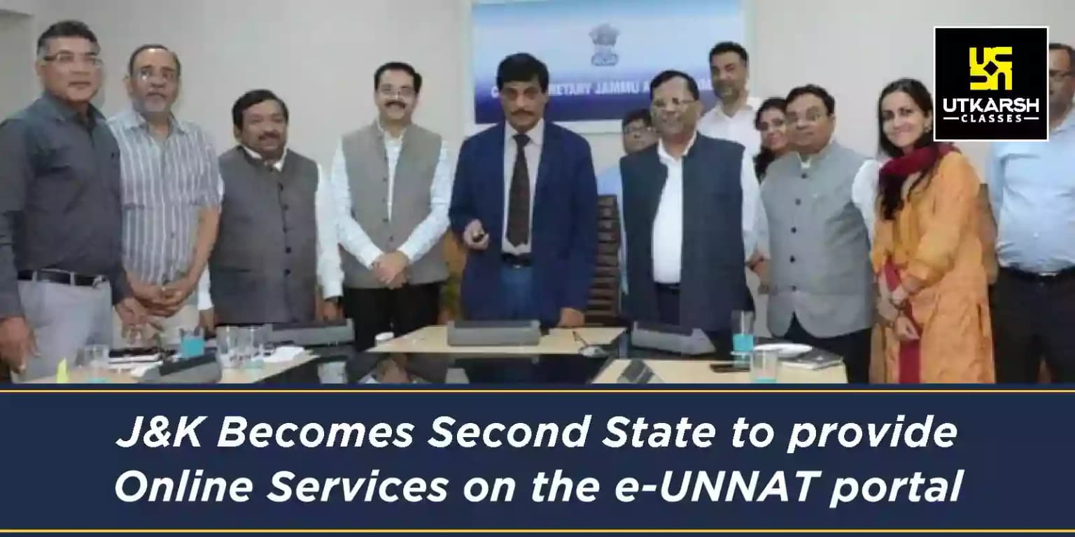 J&K Becomes Second State to provide Online Services on the e-UNNAT portal