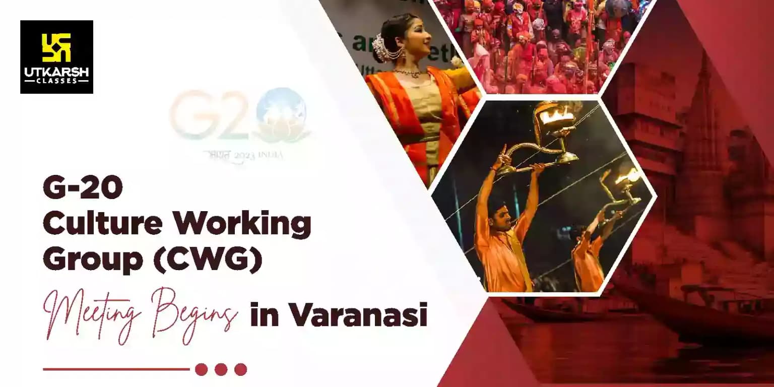 G20 Culture Working Group (CWG) meeting begins in Varanasi