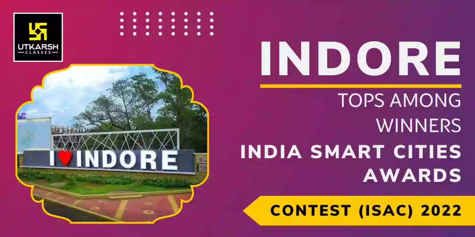 Indore tops in the India Smart Cities Awards Contest (ISAC)