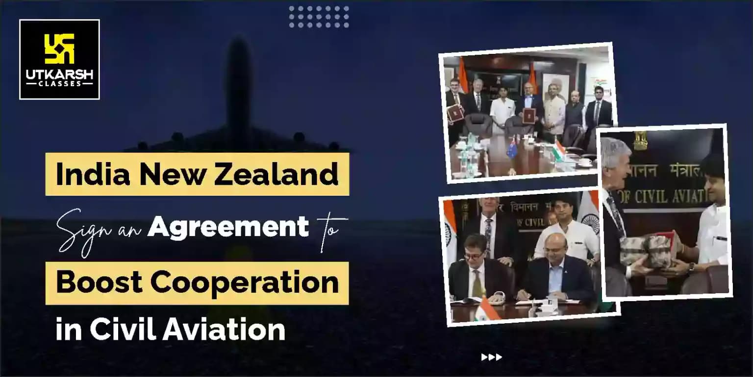 India New Zealand sign an agreement to boost cooperation in civil aviation