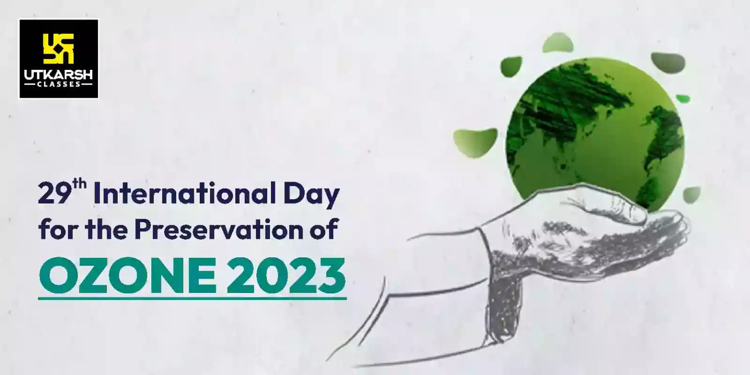 29th International Day for the Preservation of Ozone 2023