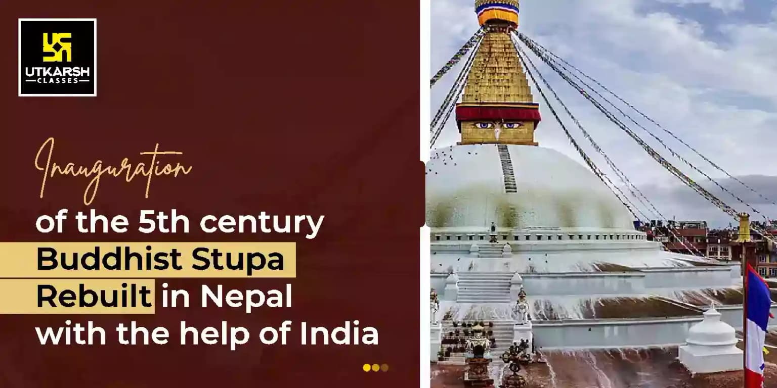 Reconstructed Buddhist Stupa in Nepal inaugurated with India's aid