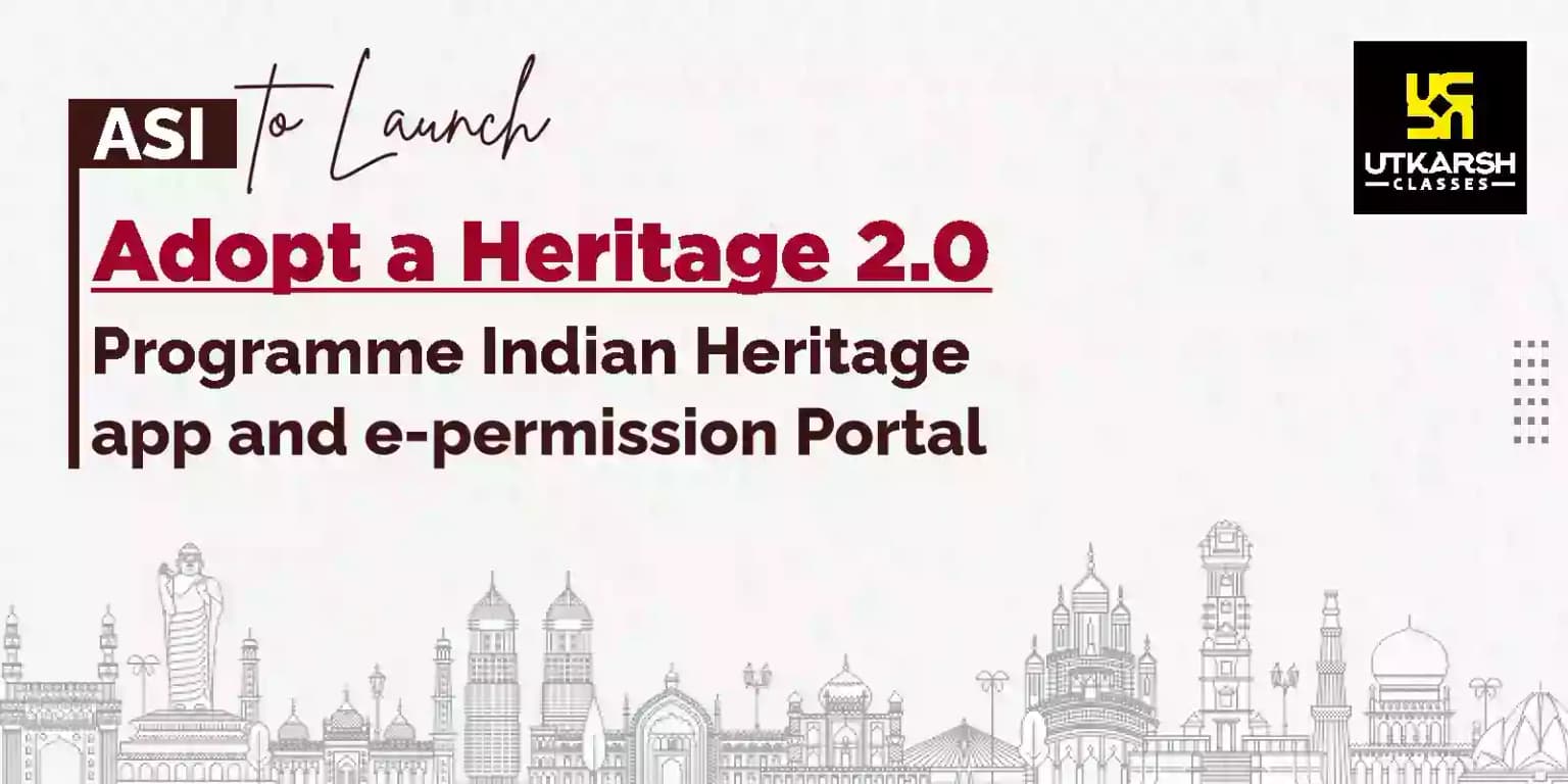 ASI Launches Adopt A Heritage 2.0, Indian Heritage App And Portal