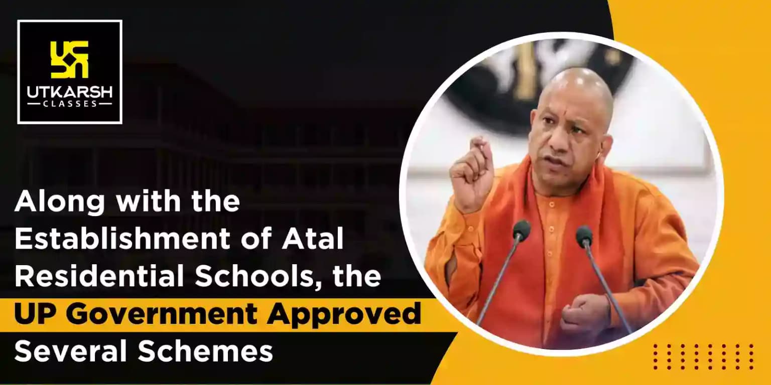 UP Government Approves Establishment Of Atal Residential Schools