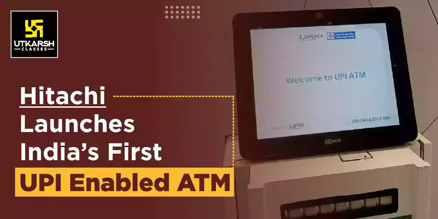 Hitachi launches India’s first UPI enabled ATM