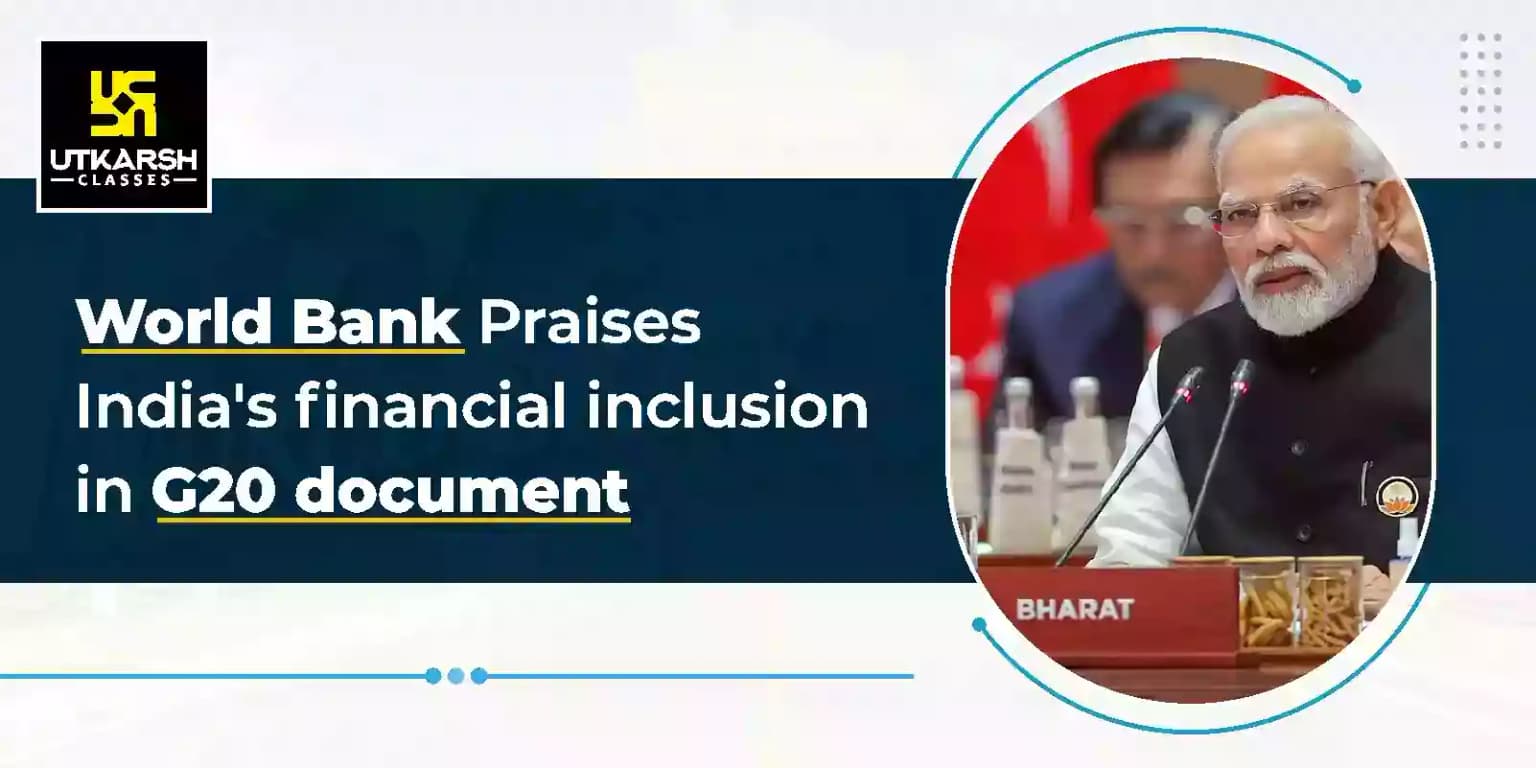 World Bank praises India's financial inclusion in G20 document