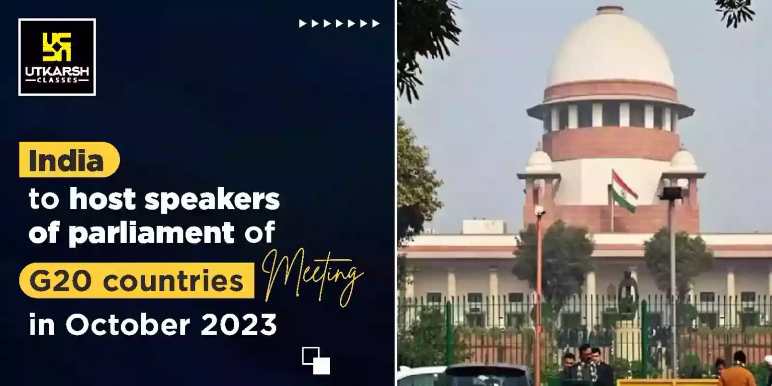 India to host speakers of parliament of G20 countries meeting in October 2023