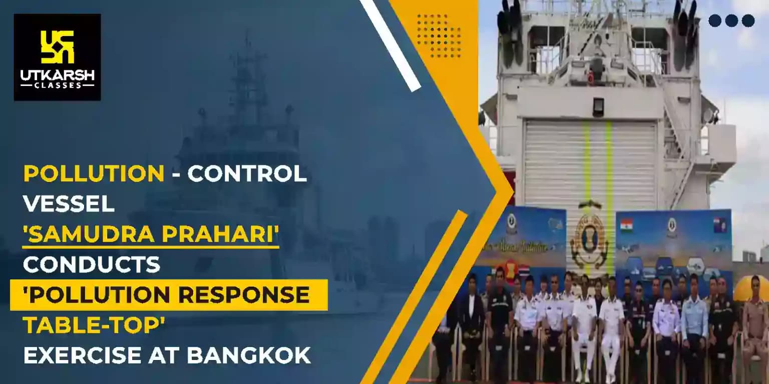 'Samudra Prahari' Conducts 'Pollution Response Table-Top' Exercise