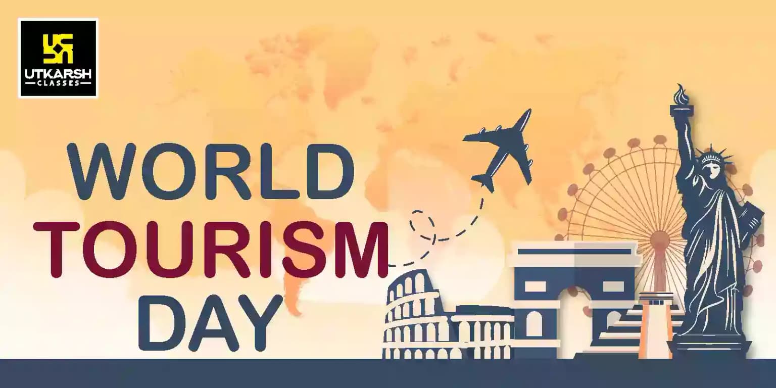 World Tourism Day: Celebrating the Beauty and Diversity of Our Planet