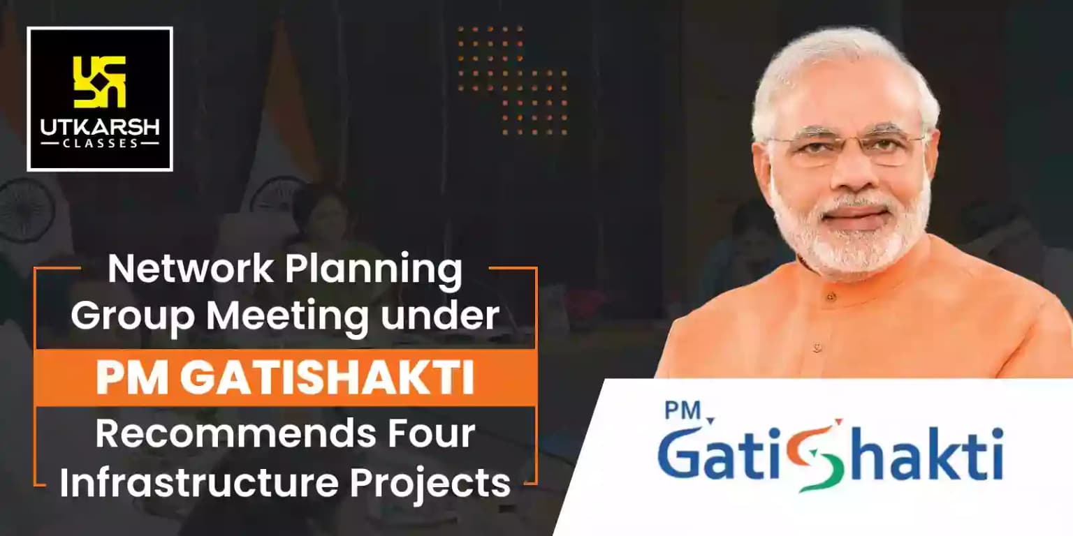 PM GatiShakti Meeting Recommends Four Infrastructure Projects