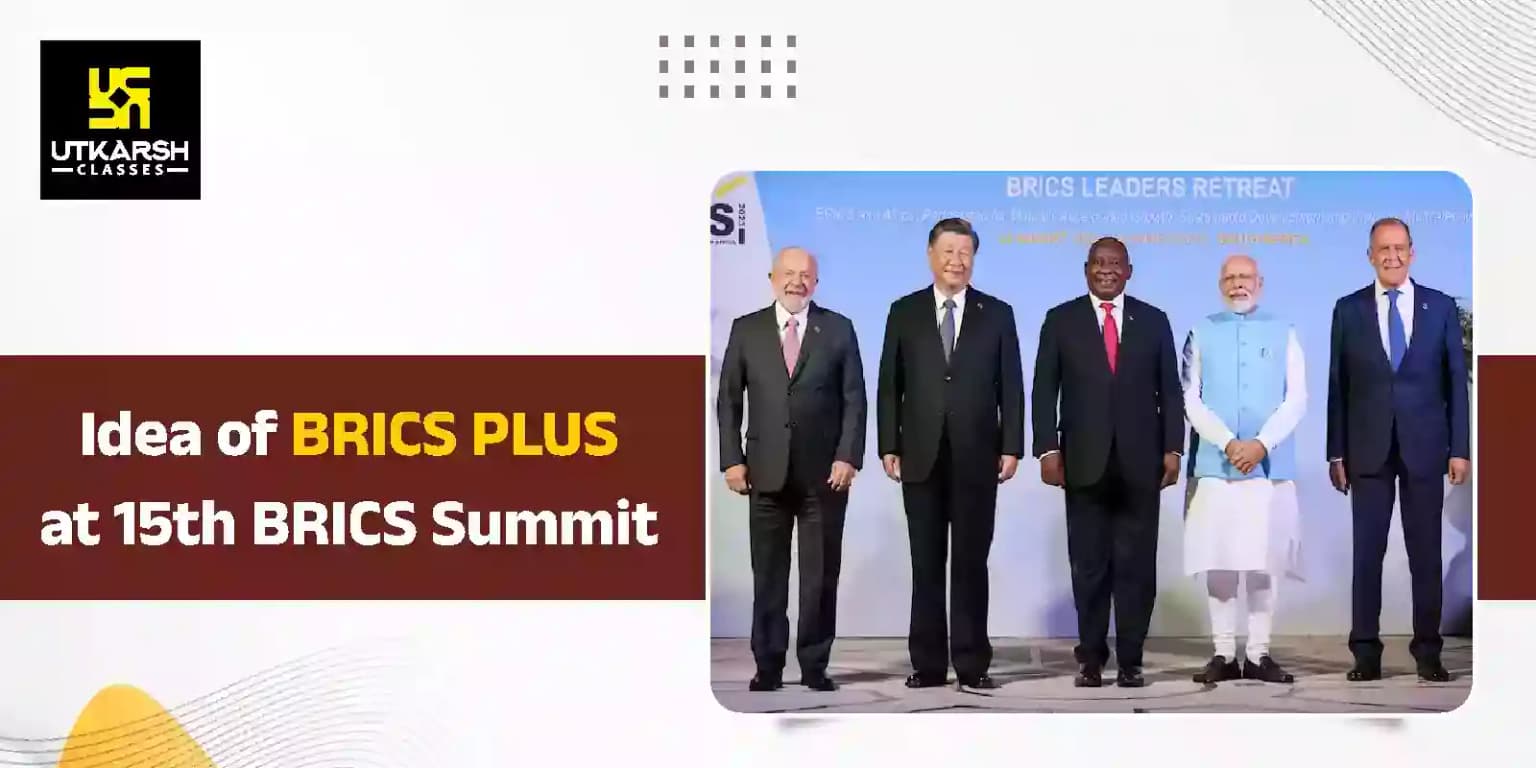 Idea of BRICS Plus at 15th BRICS Summit: 6 New Countries Added