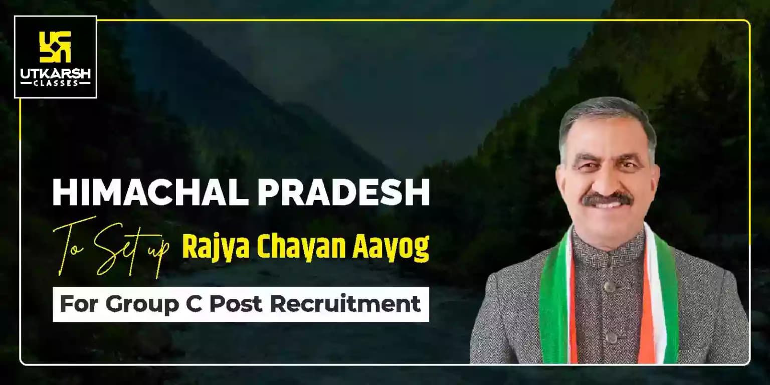 Himachal Pradesh to set up Rajya Chayan Aayog for Group C post recruitment