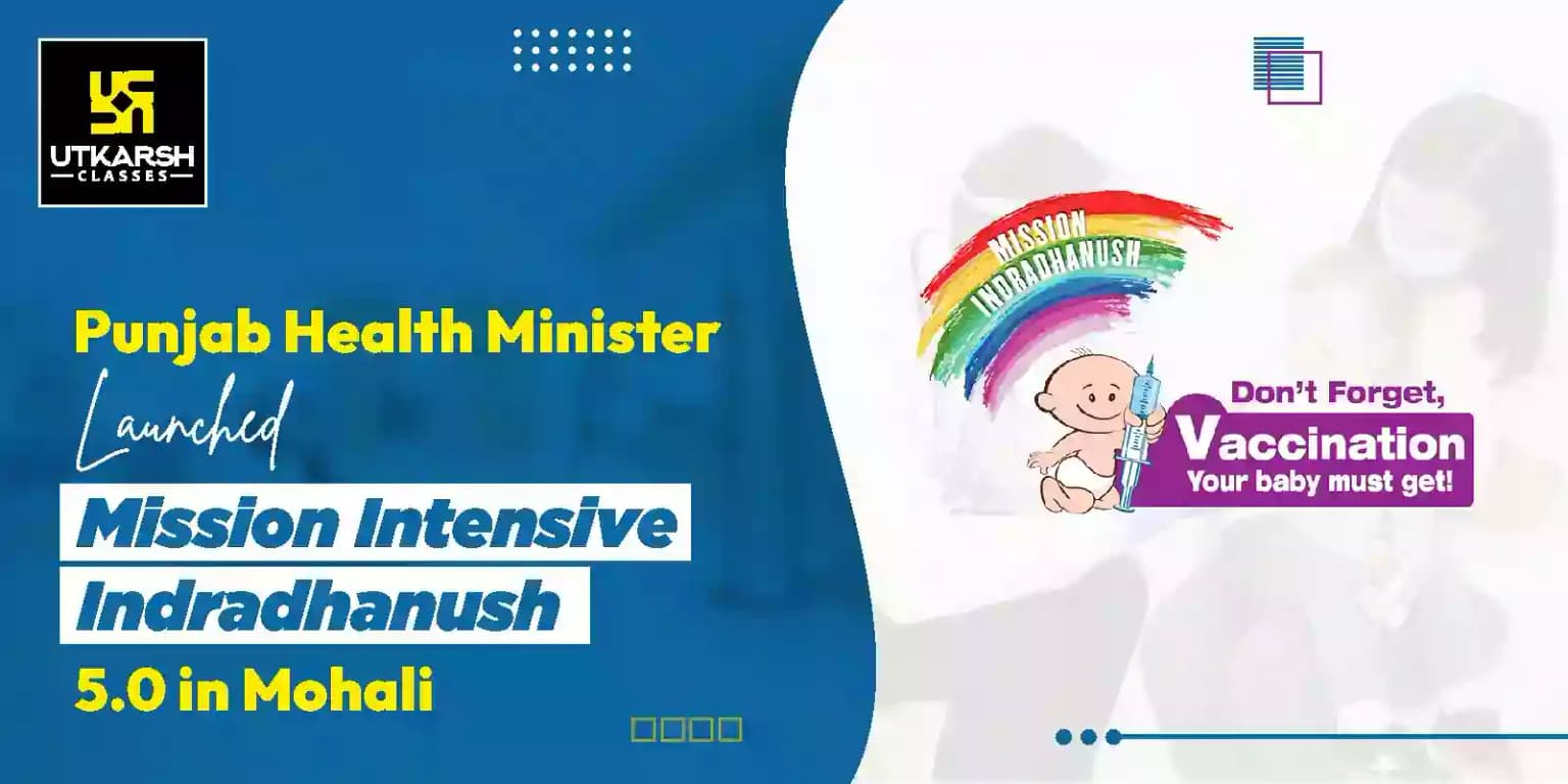 Punjab Health Minister launched “Mission Intensive Indradhanush” 5.0 in Mohali