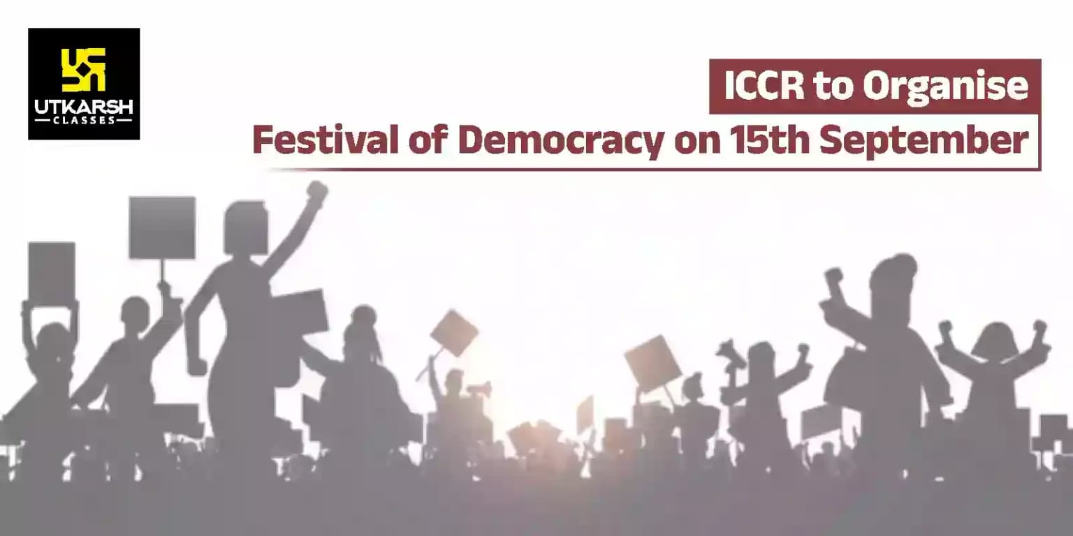 ICCR to organise Festival of Democracy on 15th September