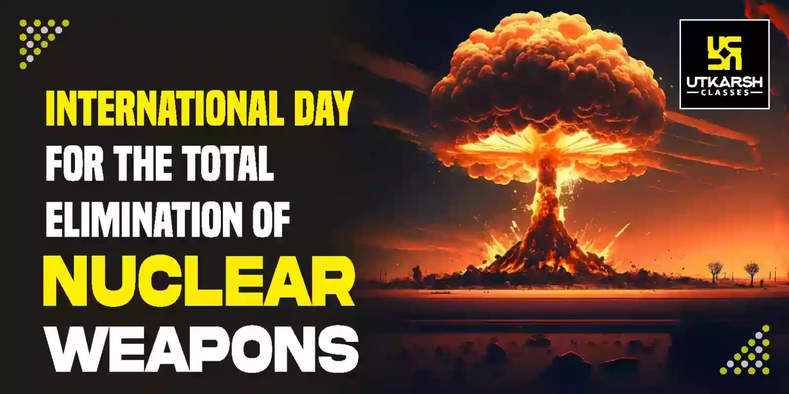 International Day for the Total Elimination of Nuclear Weapons