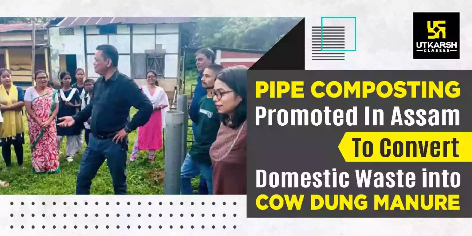 Pipe composting promoted in Assam for waste management