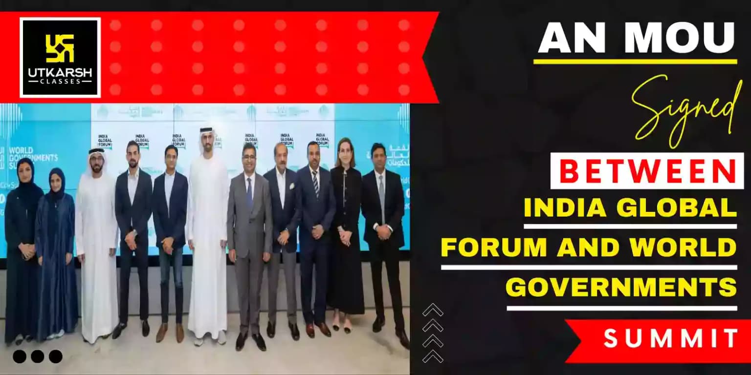 An MoU Signed between India Global Forum and World Governments Summit