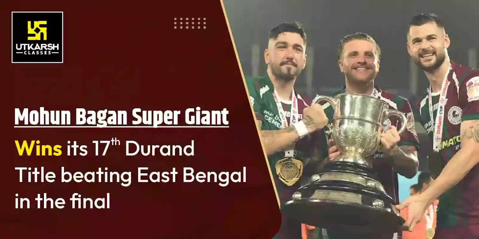 Mohun Bagan Super giants wins 17th Durand Cup title 2023