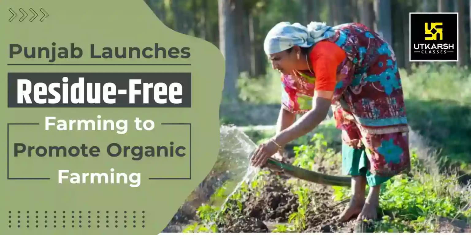 Punjab launches residue-free farming to promote organic farming