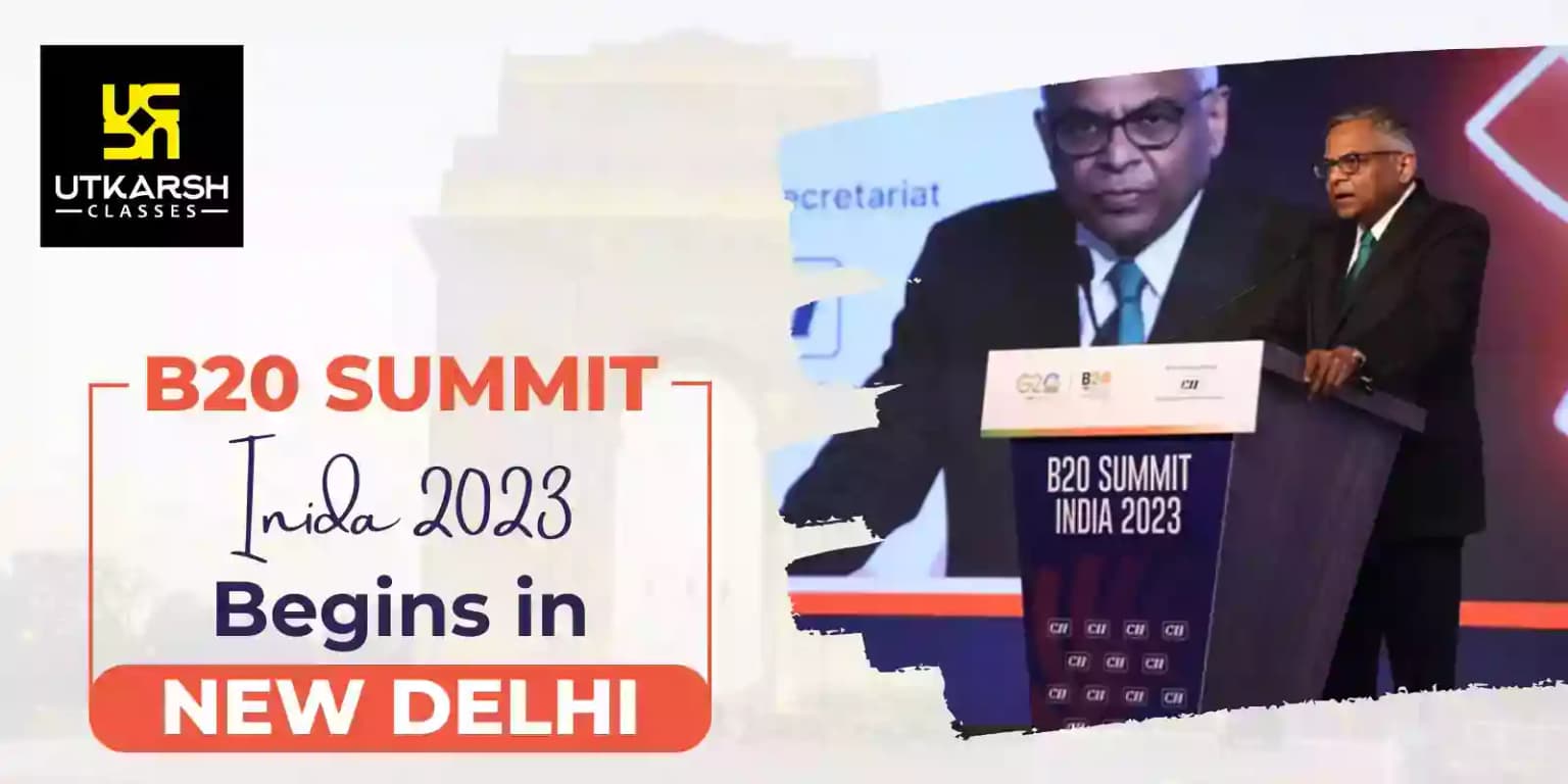 B20 Summit India 2023 Begins in New Delhi