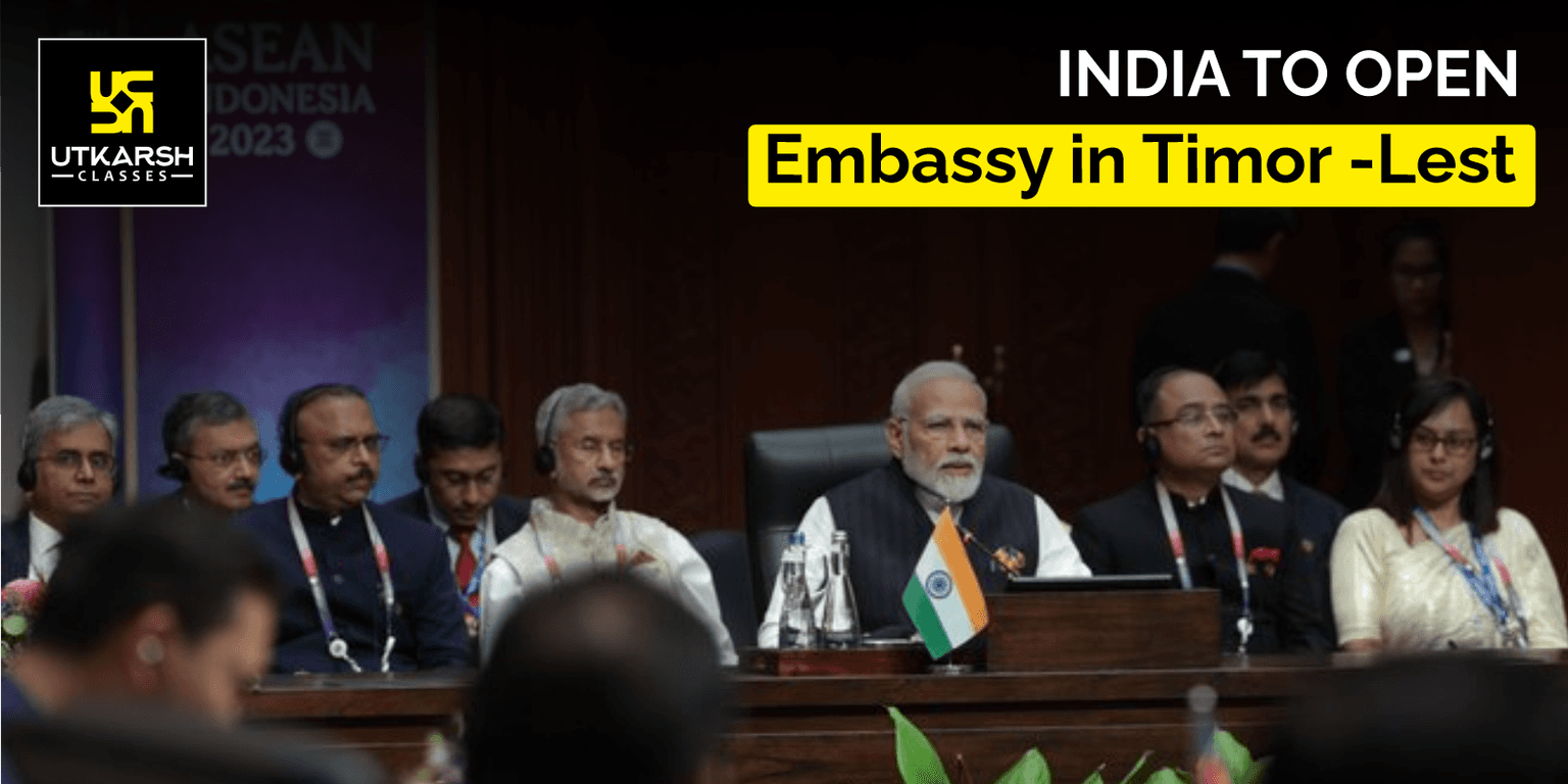 India to open embassy in Timor -Leste