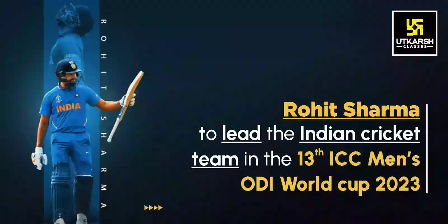 Rohit Sharma to lead India at 2023 ICC Men's ODI Cricket World Cup