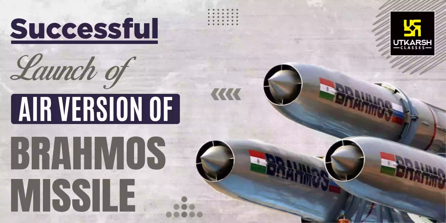Successful Launch of Air Version of Brahmos Missile