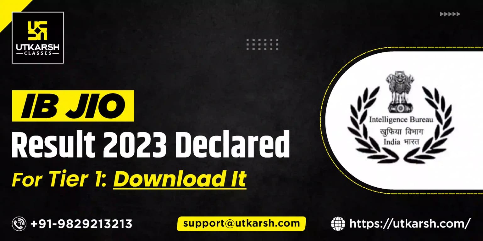 IB JIO Result 2023 Declared For Tier 1: Download It