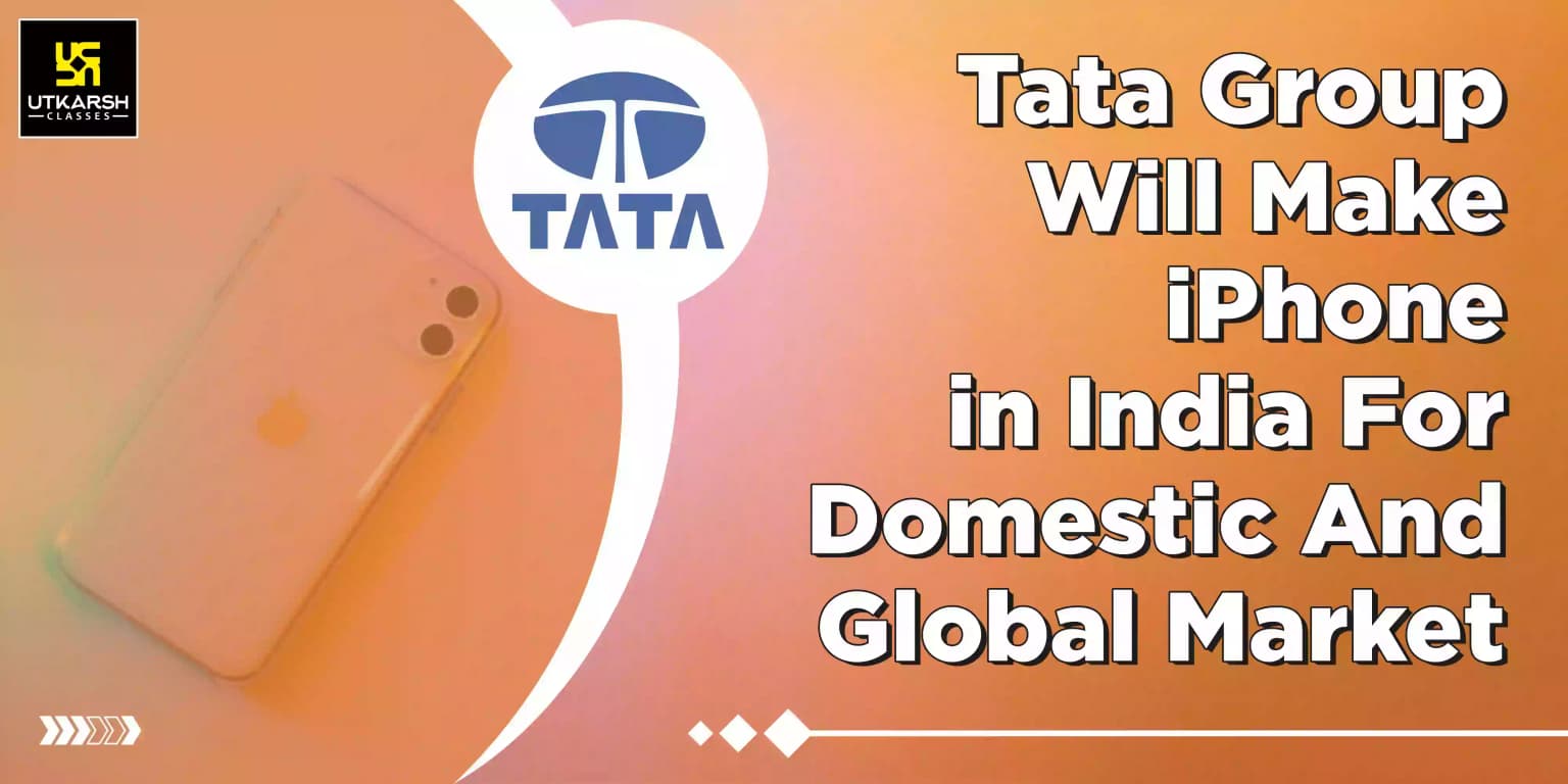Tata Group, becomes 1st Indian Company to Manufacture iPhone