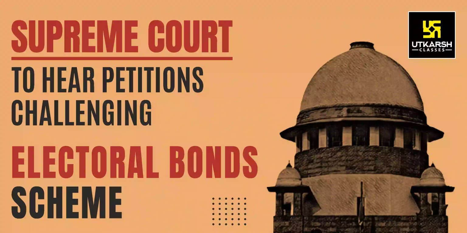 Supreme Court to Hear Petitions Challenging Electoral Bonds Scheme