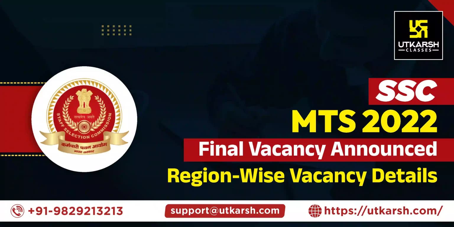 SSC MTS Final Vacancy 2022 Announced: Region-Wise Vacancy Details