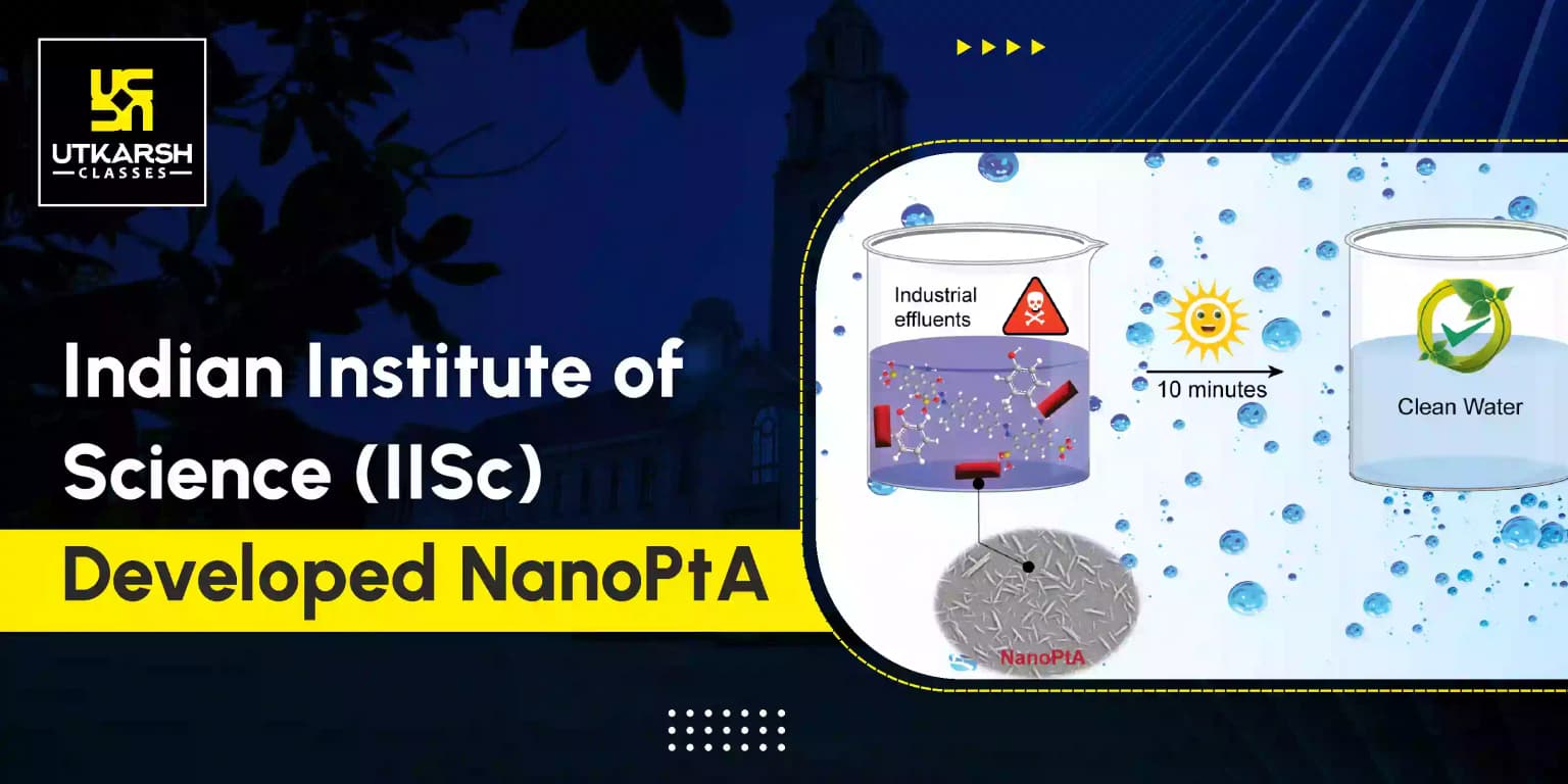 Indian Institute of Science (IISc) Developed NanoPtA